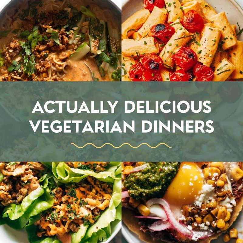 Actually delicious vegetarian dinners